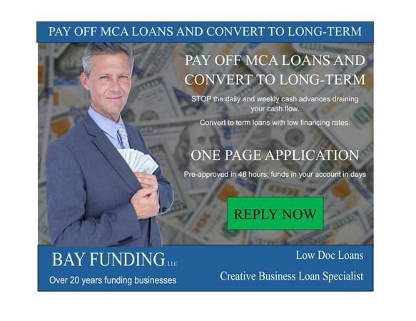Pay Off Super High Interest MCA Loans with Bank Rate Term Loans