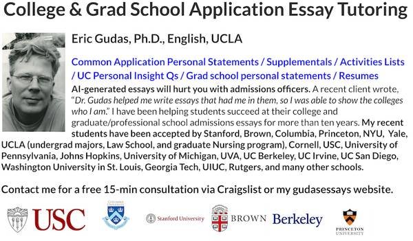 College &amp; Grad School Application Essay Tutor with UCLA Ph.D. (Los Angeles and Beyond)
