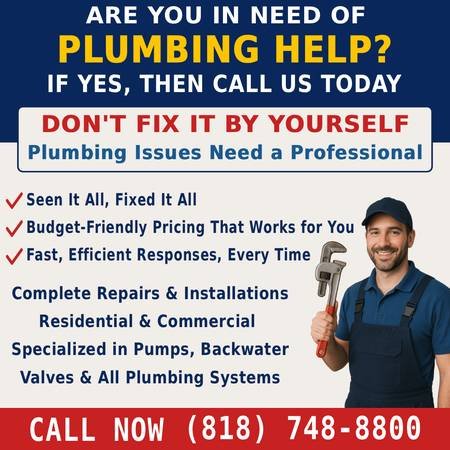 Plumber Who Gets It Done – Hassle-Free Plumbing Repairs (818-748-8800 - No Runaround, No Excuses – Just Results)