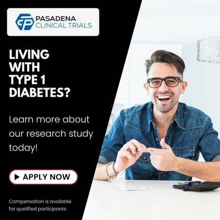 Earn Up to $1,800 - Join a Type 1 Diabetes Study (Pasadena)