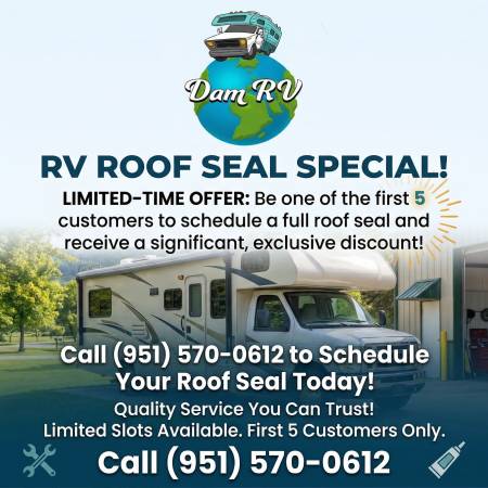 RV REPAIR- LOWEST PRICE ROOFSEAL & REPLACEMENTS- CALL NOW